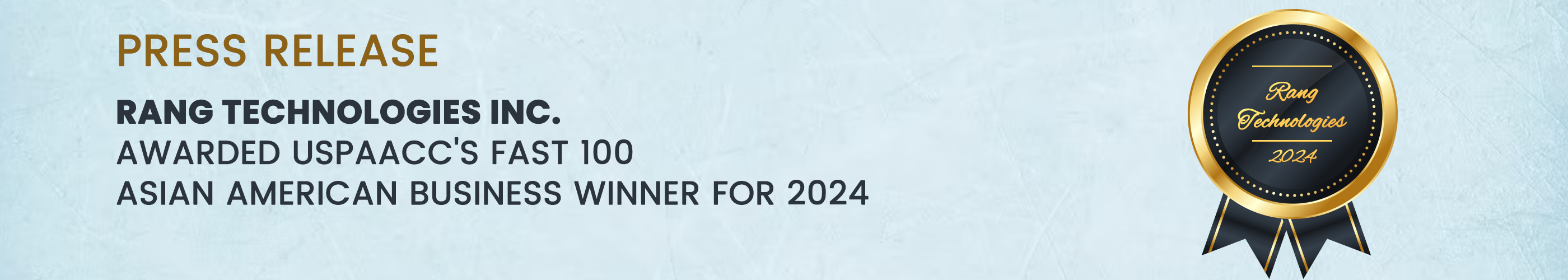 Rang Technologies Inc. Awarded USPAACC's Fast 100 Asian American Business Winner for 2024
